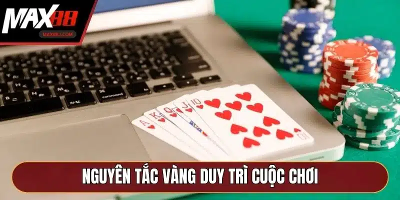 Chơi có trách nhiệm - nguyên tắc vàng duy trì cuộc chơi Chơi có trách nhiệm - nguyên tắc vàng duy trì cuộc chơi